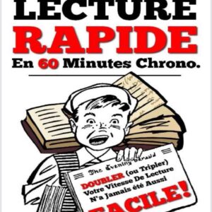 La Lecture Rapide en 60 Minutes Chrono