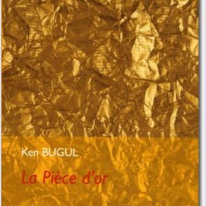 La Pièce d’or de Ken Bugul